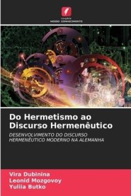 Do Hermetismo Ao Discurso Hermeneutico