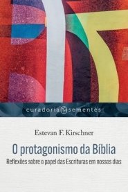 O Protagonismo Da Biblia