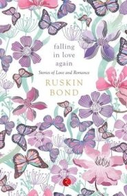 FALLING IN LOVE AGAIN:Stories of Love and Romance