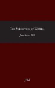 The Subjection of Woman