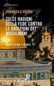 Sulle Ragioni Della Fede Contro Le Obiezioni Dei Musulmani