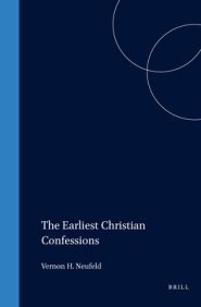 Earliest Christian Confessions