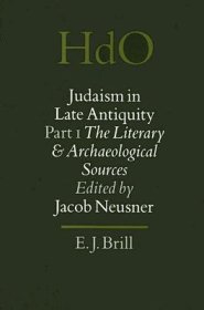 Judaism in Late Antiquity 1. the Literary and Archaeological Sources