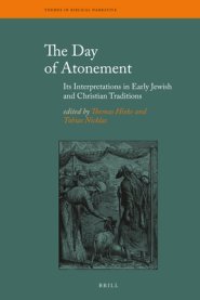 The Day of Atonement: Its Interpretations in Early Jewish and Christian Traditions