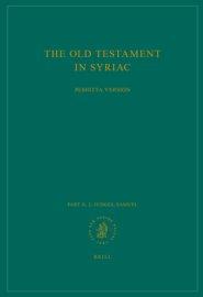 The Old Testament in Syriac According to the Peshiṭta Version, Part II Fasc. 2. Judges; Samuel: Edited on Behalf of the International Organizati