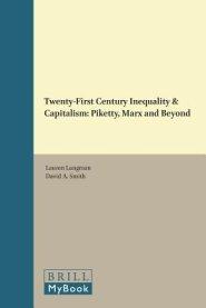 Twenty-First Century Inequality & Capitalism: Piketty, Marx and Beyond