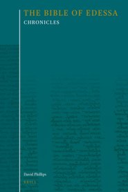 The Bible of Edessa: Chronicles