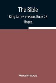 The Bible, King James Version, Book 28; Hosea