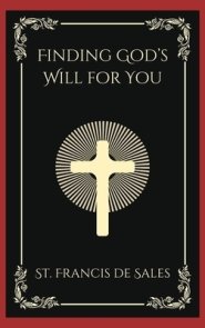Finding God's Will for You