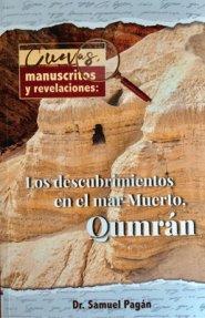 Cuevas, Manuscritos Y Revelaciones: Los Descubrimientos En El Mar Muerto, Qumr