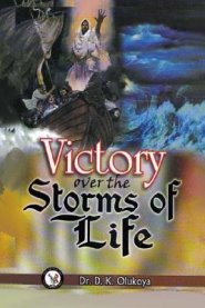 Victory Over the Storms of Life