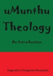 Umunthu Theology: An Introduction