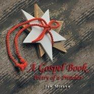 A Gospel Book: Poetry of a Preacher