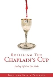 Refilling The Chaplain's Cup: Finding Self-Care That Works