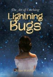 The Art of Catching Lightning Bugs