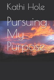 Pursuing My Purpose