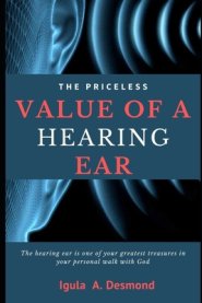 The Priceless Value of a Hearing Ear