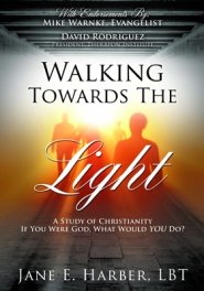Walking Towards the Light: A Study of Christianity