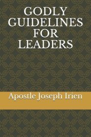 Godly Guidelines for Leaders
