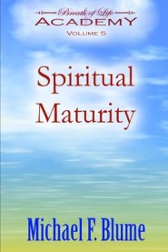 Spiritual Maturity: Volume 5
