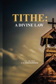 Tithe: A Divine Law