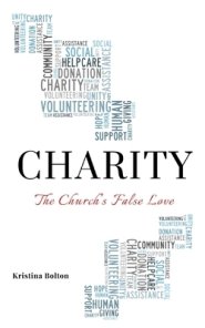 Charity: The Church's False Love