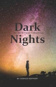 Dark Nights of Spiritual Struggle