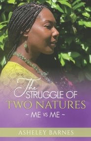 The Struggle of Two Natures: Me vs Me