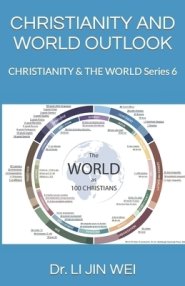 Christianity and World Outlook: CHRISTIANITY & THE WORLD Series 6
