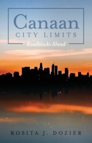 Canaan City Limits: Roadblocks Ahead