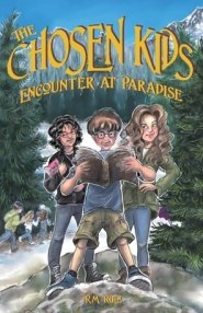 The Chosen Kids: Encounter At Paradise