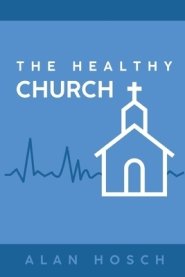 The Healthy Church