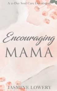 Encouraging Mama