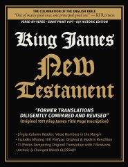 King James New Testament - Diligently Compared and Revised: Verse-By-Verse | Single-Column Reader | Giant Print 14-PT Historic Edition