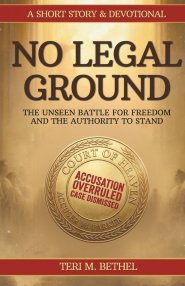 No Legal Ground: The Unseen Battle for Freedom-and the Authority to Stand