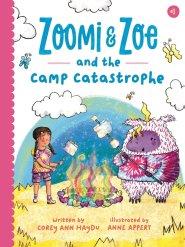 Zoomi And Zoe And The Camp Catastrophe