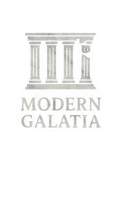 Modern Galatia: Returning to the Gospel Paul Defended: Returning to the Gospel Paul Defended