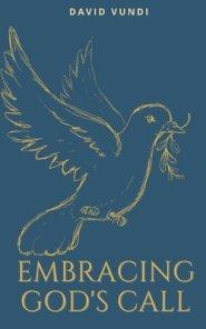 Embracing God's Call