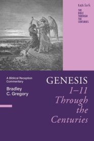 Genesis 1-11 Through The Centuries
