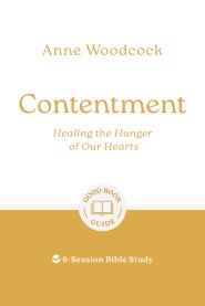 Contentment: Healing the Hunger