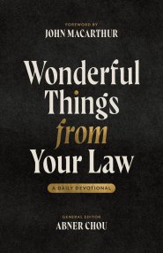 Wonderful Things from Your Law: A Daily Devotional