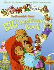 Berenstain Bears\' Big Bedtime Book