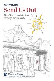 Send Us Out: The Church on Mission through Hospitality