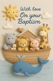 With Love on Your Baptism Ark Card (pack of 6)