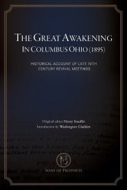 The Great Awakening in Columbus, Ohio (1895): Historical Account of Late 19th Century Revival Meetings