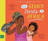 Our Story Starts In Africa