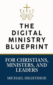 The Digital Ministry Blueprint