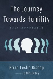 The Journey Towards Humility