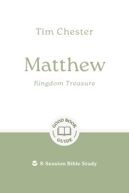 Matthew: Kingdom Treasure