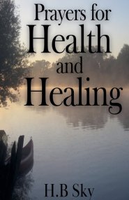Prayers for Health and Healing